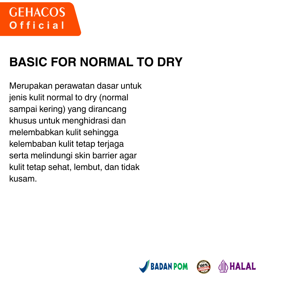 GEHACOS Basic For Normal To Dry, Moisturizes Skin, Anti Oxidant, Skin Barrier, Anti Aging, SPF 49+ - Gambar 3